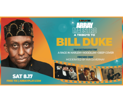 ARRAY Maestro: A Tribute to Filmmaker Bill Duke