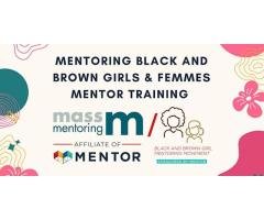 Mentoring Black and brown Girls and Femmes Mentor Training