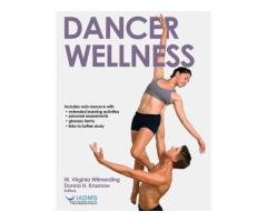 Dancer Wellness by Mary Virginia Wilmerding, Donna Krasnow, IADMS